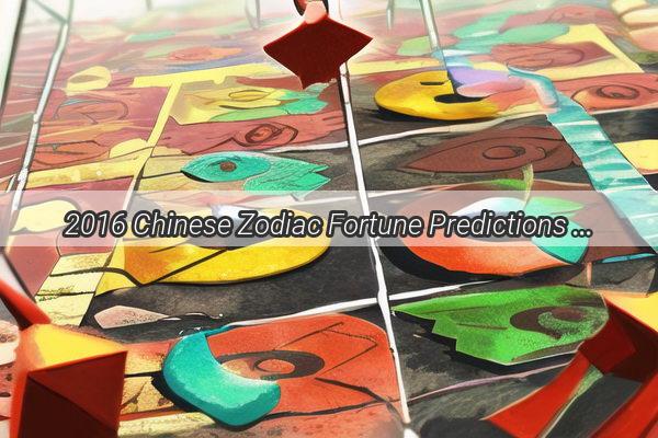 2016 Chinese Zodiac Fortune Predictions by Master Mak Ling Ling Unveiled